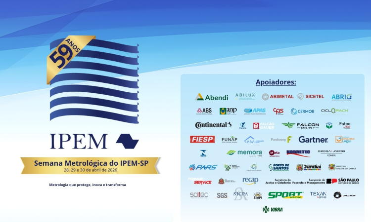 Parcerias institucionais fortalecem a realização da Semana Metrológica do Ipem-SP nos 59 anos da instituição